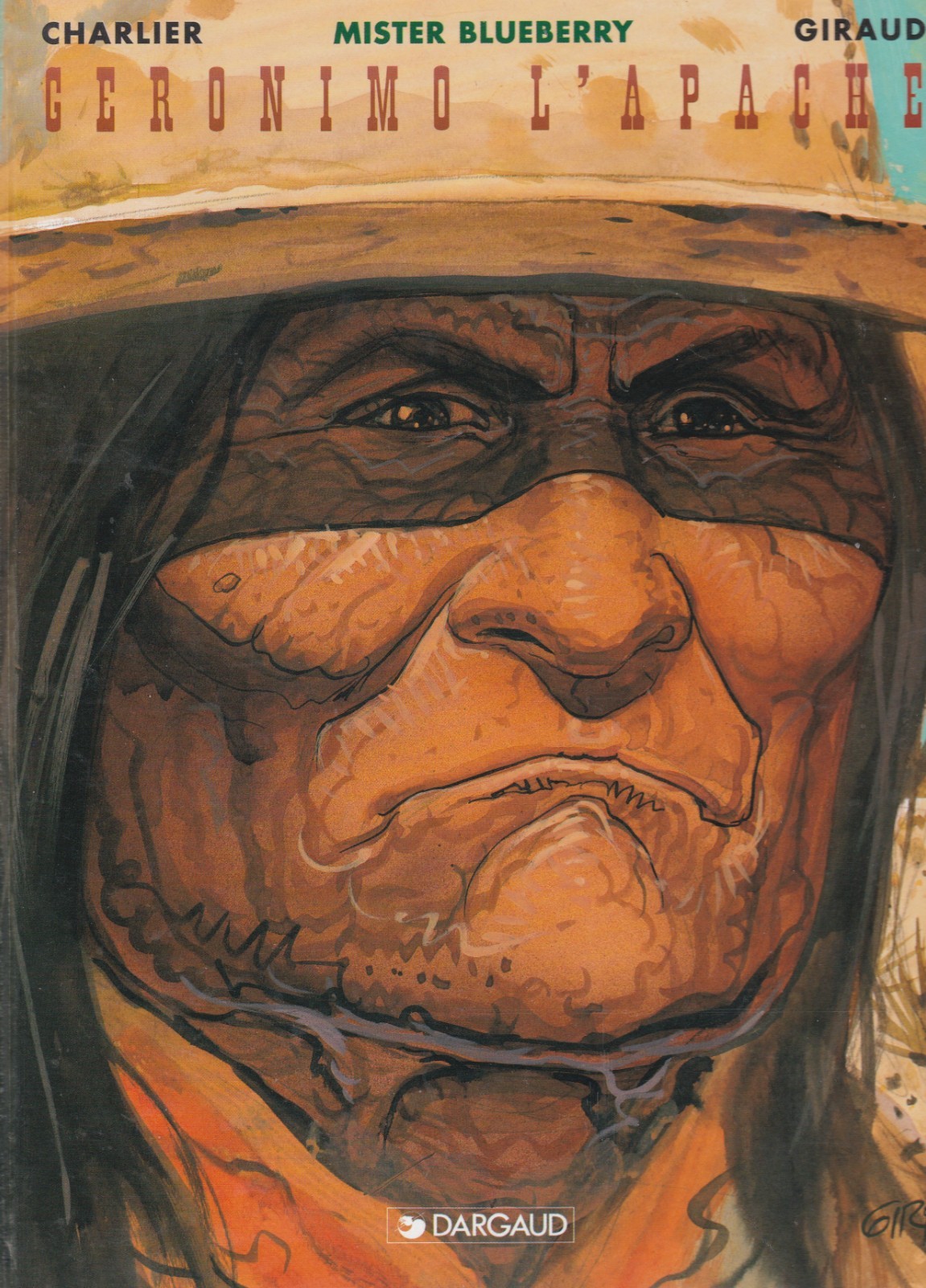 GERONIMO L'APACHE - MISTER BLUEBERRY - GIRAUD - DARGAUD - EO 1999