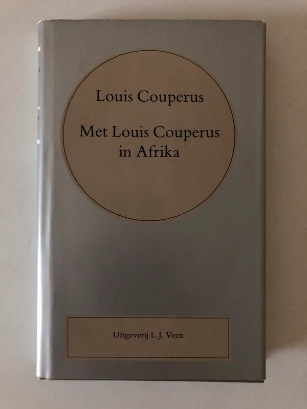 Met Louis Couperus in Afrika