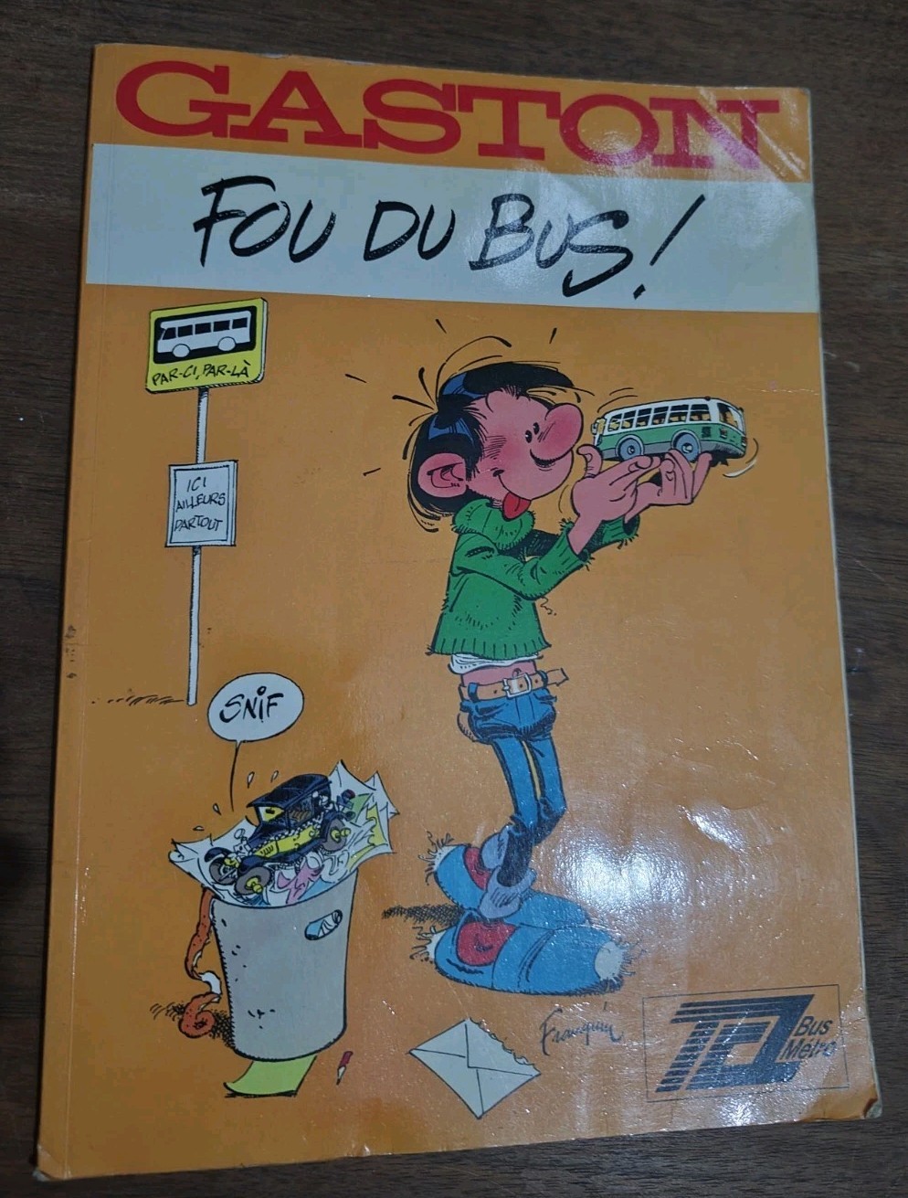 BD GASTON LAGAFFE - Fou du Bus ! Édition Spéciale TCRM METZ 1987 - Rare EO