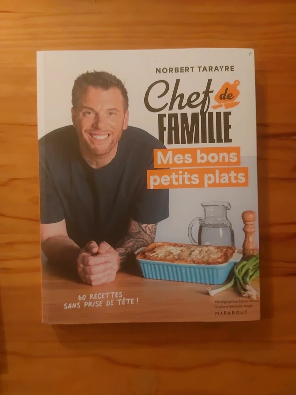 Norbert Tarayre chef de famille