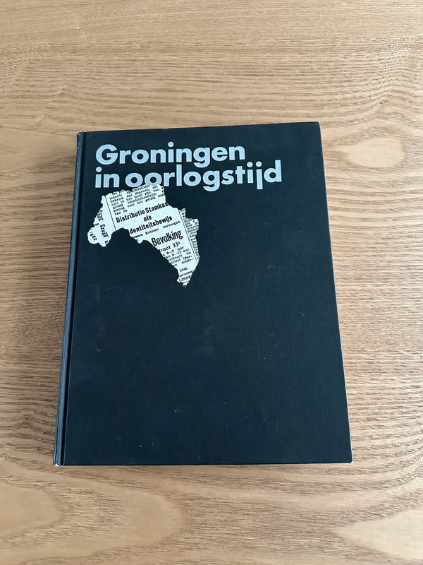 Groningen in oorlogstijd. E.A.J.Boiten.