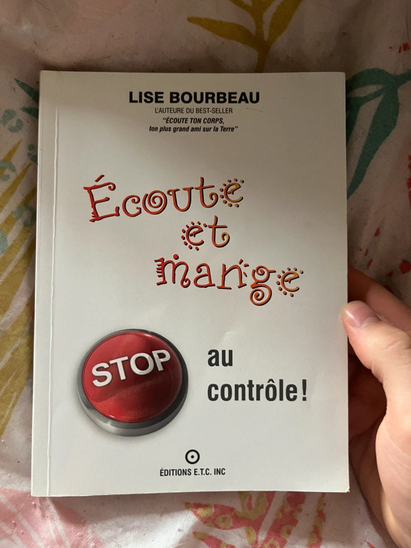 Lise Bourbeau – Écoute et mange – STOP au contrôle !