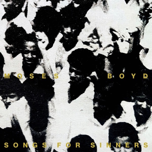MOSES BOYD - SONGS FOR SINNERS 2 VINYL LP NEU