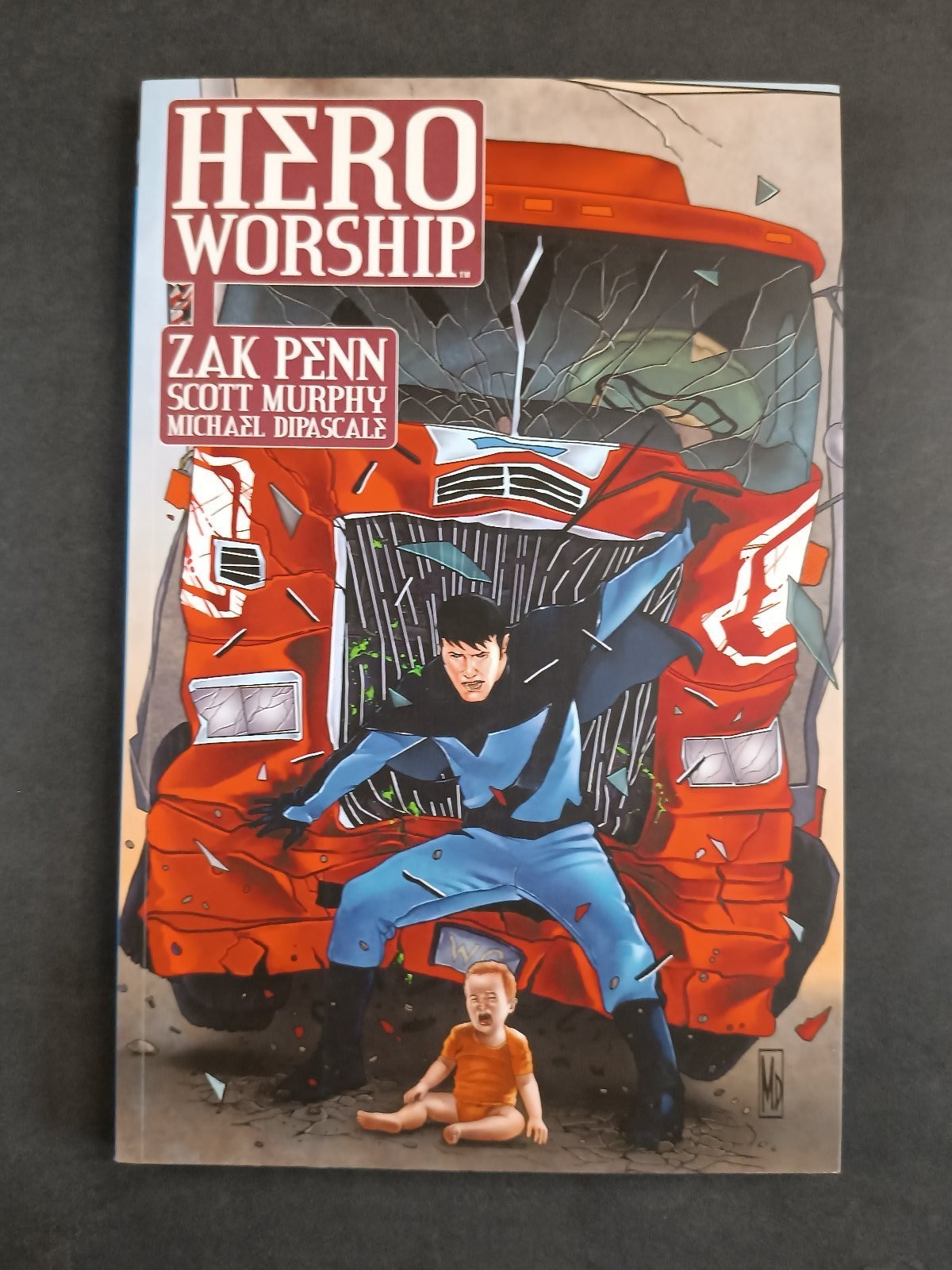 Fumetto HERO WORSHIP Penn-Murphy-Dipascale Panini Comics