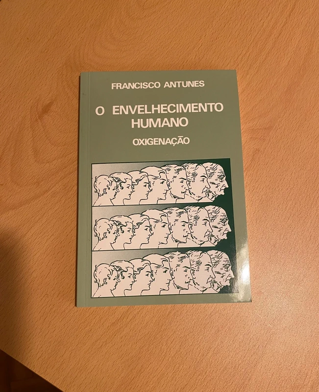 O Envelhecimento Humano de Francisco Antunes