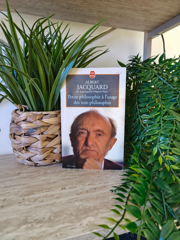 📚 Livre « Petite philosophie à l'usage des non-philosophes » Albert Jacquard