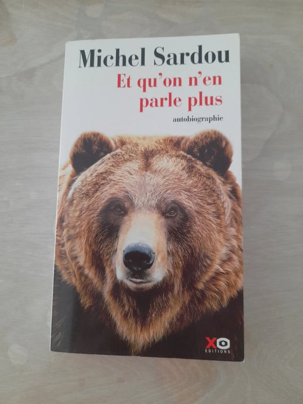 Et qu'on n'en parle plus  autobiographie de Michel Sardou