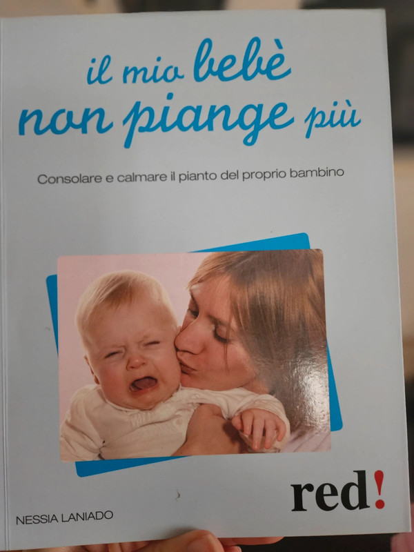 Libro il mio bebè non piange più