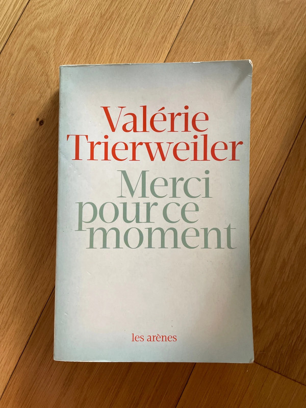 Livre Valérie Trierweiler / Merci pour ce moment
