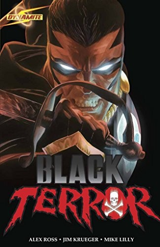 BLACK TERROR, VOL. 1 By Jim Krueger & Alex Ross **BRAND NEW**
