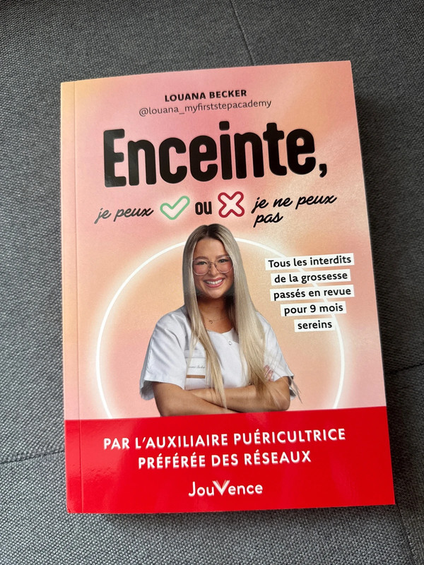 Livre Enceinte je peux ou je ne peux pas Louana Becker