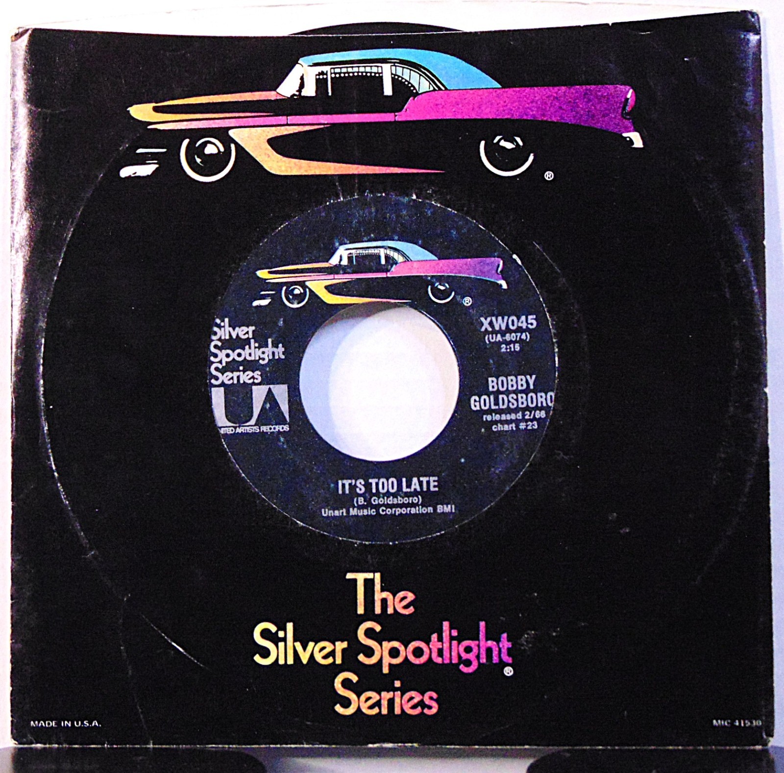 Bobby Goldsboro – It's Too Late -UA Silver Spotlight Pop 45 RPM 7" Single Record