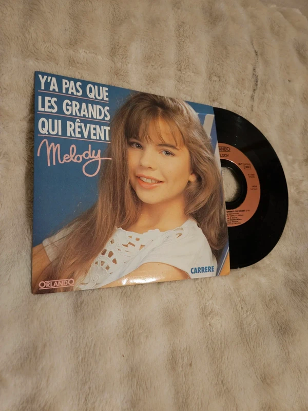 Disque Vinyle 45T - Melody - Y'a pas que les grands qui rêvent (1989 Variété Française / Pop)