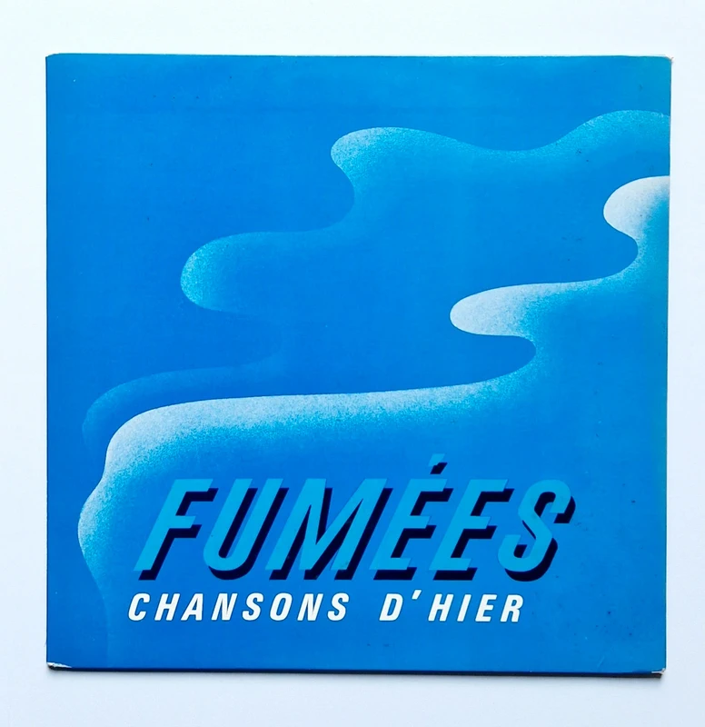🎼 Vinyle 33T - Fumées : Chansons d'hier