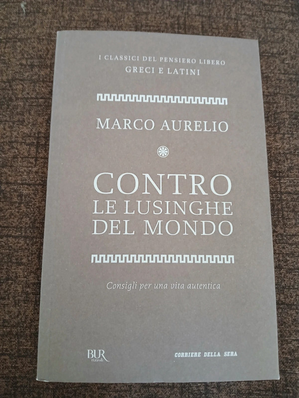 Marco Aurelio: Contro le lusinghe del mondo