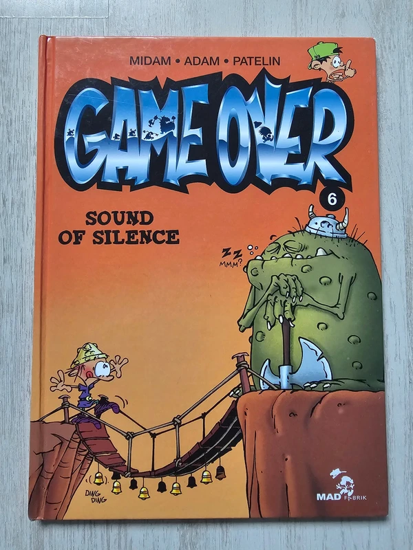 Game Over Tome 6 Sound of silence - Midam