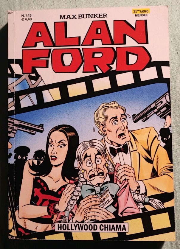 ALAN FORD N. 443: "HOLLYWOOD CHIAMA" + KRIMINAL N° 122 (by Magnus). MBP, 2006.