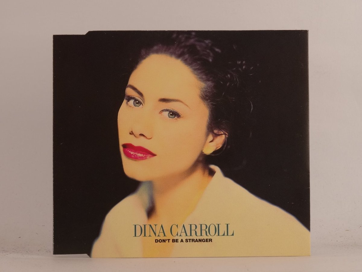 DINA CARROLL DON'T BE A STRANGER (B24) 4 Track CD Single including Picture Sleev
