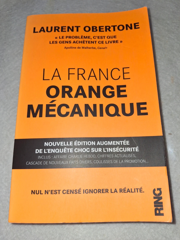 Laurent Obertone La France Orange  Mecanique