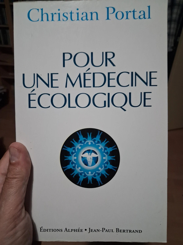 Christian Portal : Pour une médecine écologique