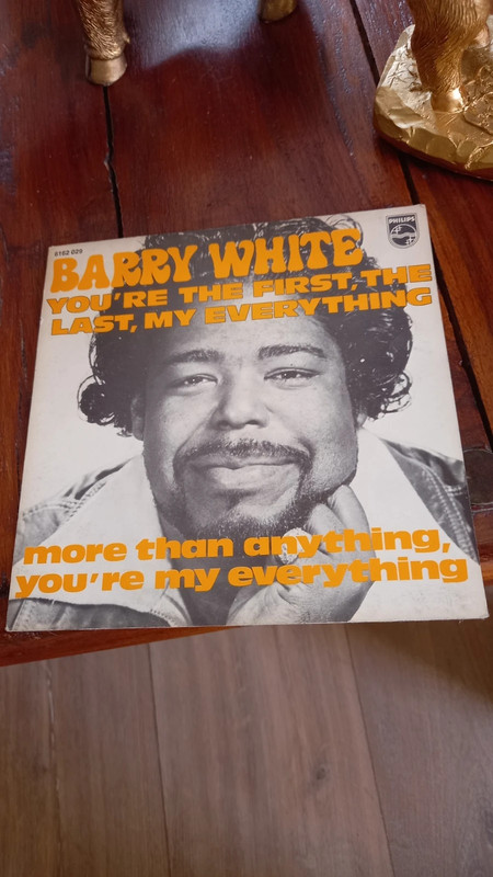 vinyl (45T) barry white "you're the first,the last,my everything"