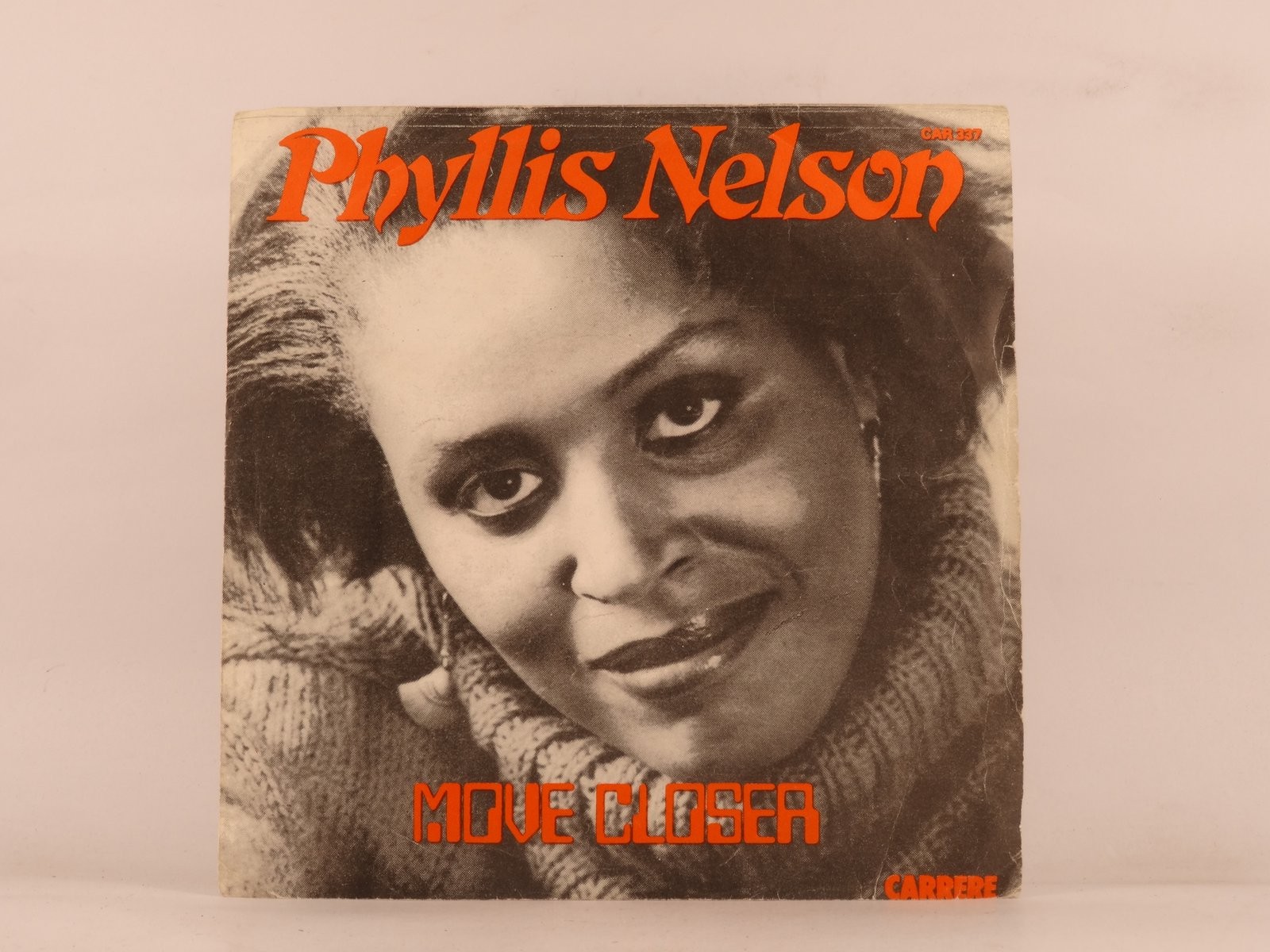PHYLLIS NELSON MOVE CLOSER (123) 2 Track 7" Single including Picture Sleeve CARR