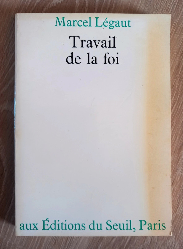 Travail de la foi (Marcel Légaut)