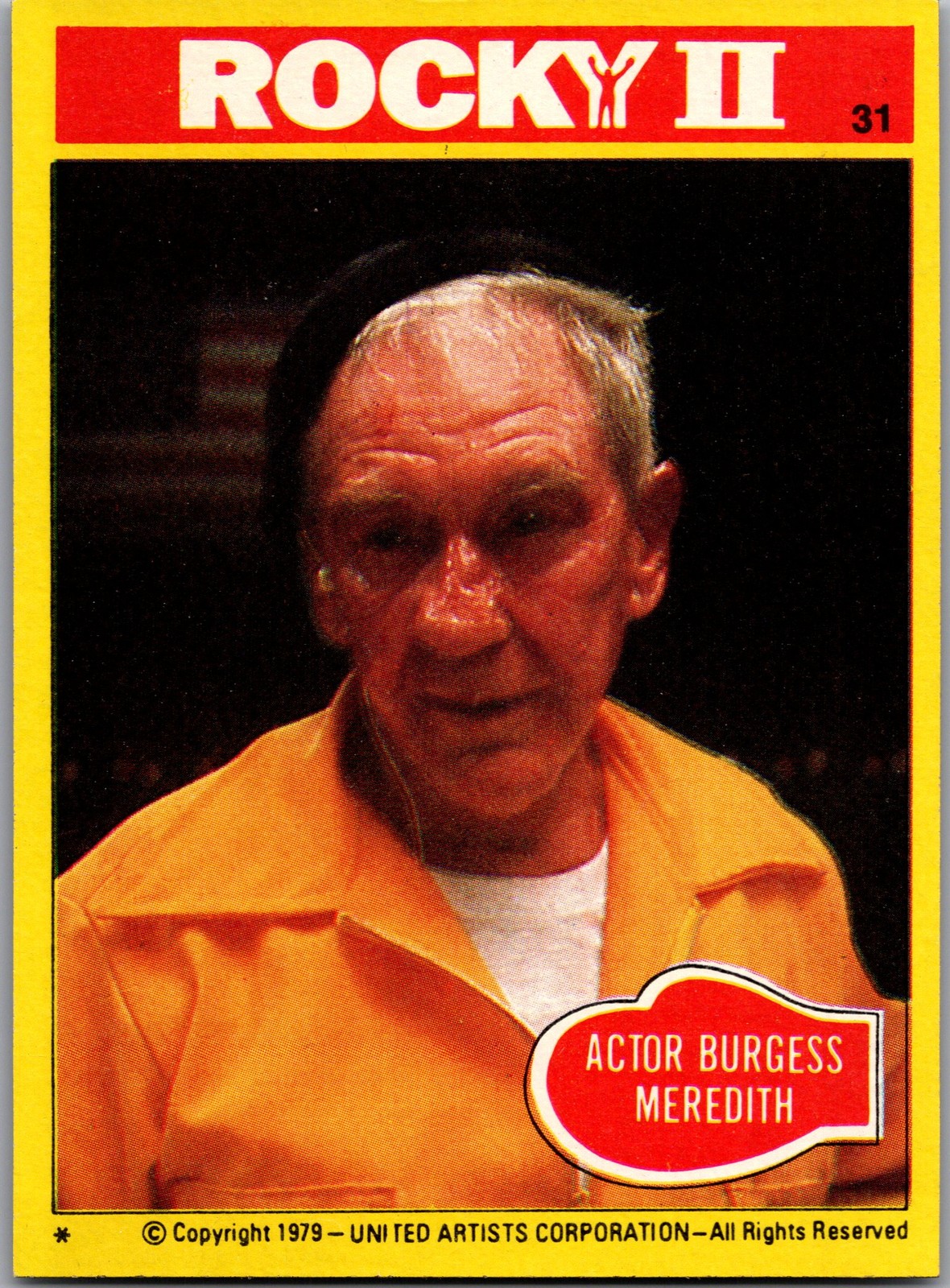 1979 Topps Rocky II #31 Actor Burgess Meredith