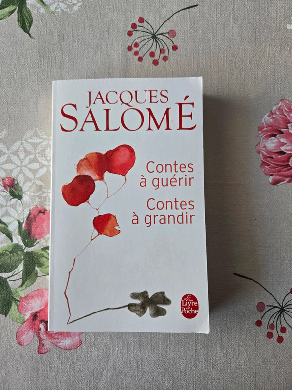 Contes à guérir, Contes à grandir - Jacques Salomé