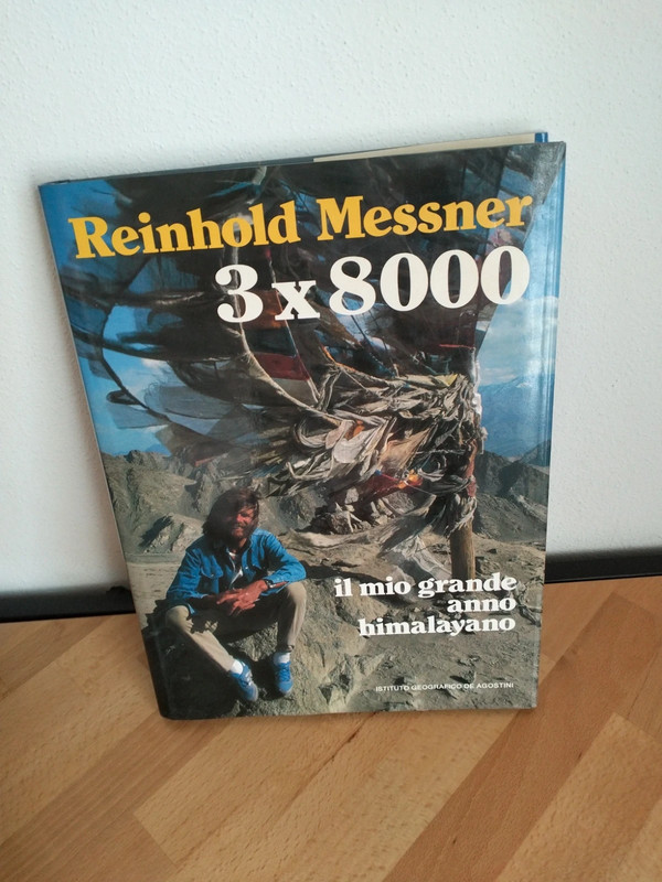 Reinhold Messner - 3x8000