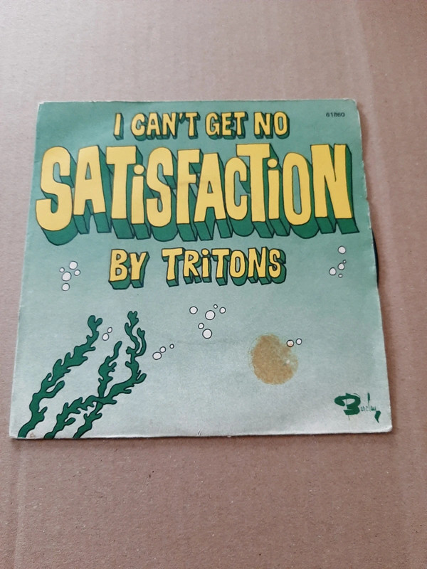 Vinyl 45trs- I can't get no satisfaction by tritons