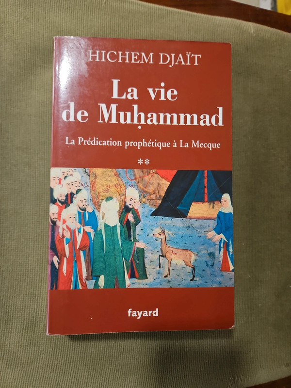 La vie de Mohammad - partie 2