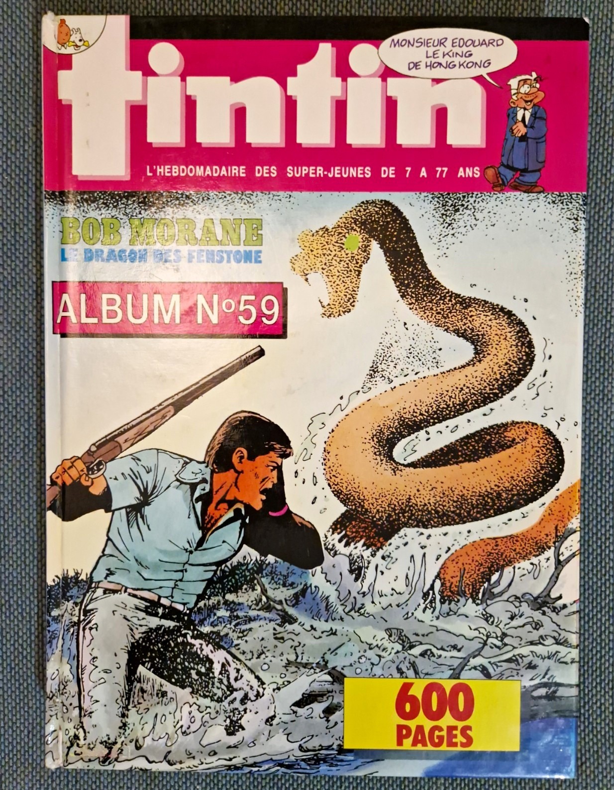 TINTIN Album n°59 - Bob Morane « Le Dragon des Fenstone » 600p Couleur FR