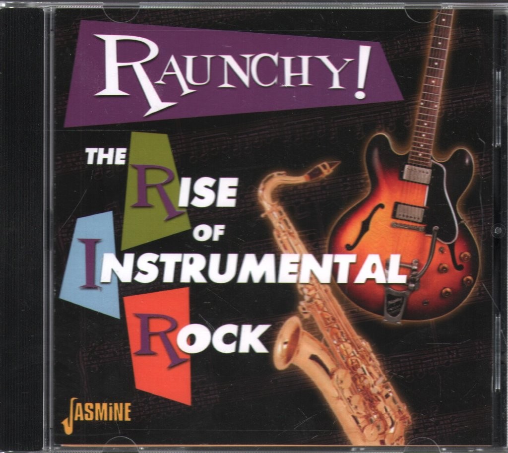 Various Artists Raunchy! the Rise of Instrumental Rock CD UK Jasmine 2009