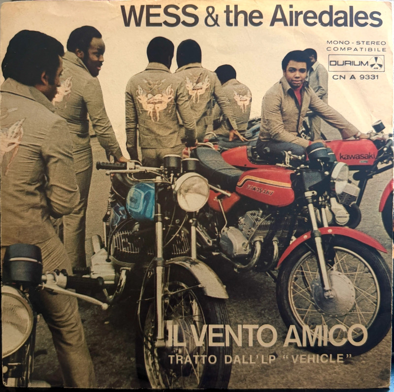 Wess & The Airedales / Il vento amico / Che giorno è / Vinile 7”