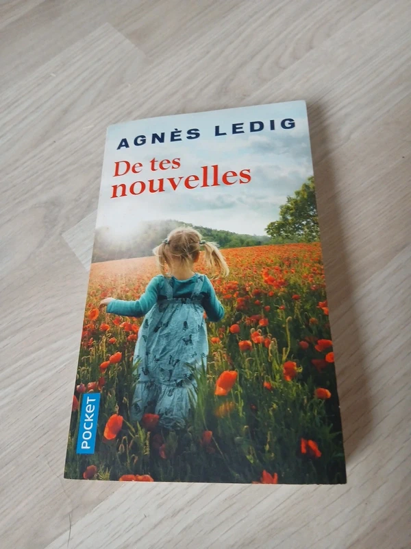 De tes nouvelles Agnès Ledig