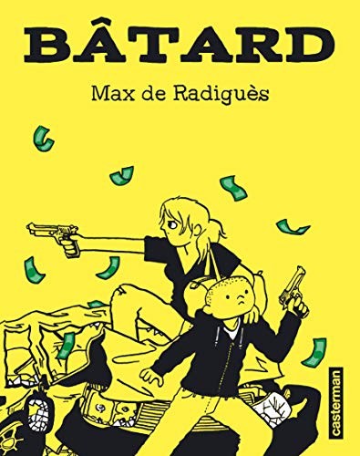 Bâtard: Édition noir et blanc di MAX DE RADIGUES Libro La Spedizione Gratuita Veloce