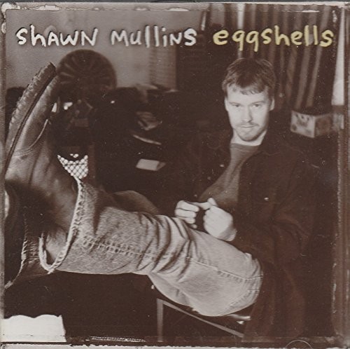 SHAWN MULLINS - Eggshells - CD - **Excellent Condition**