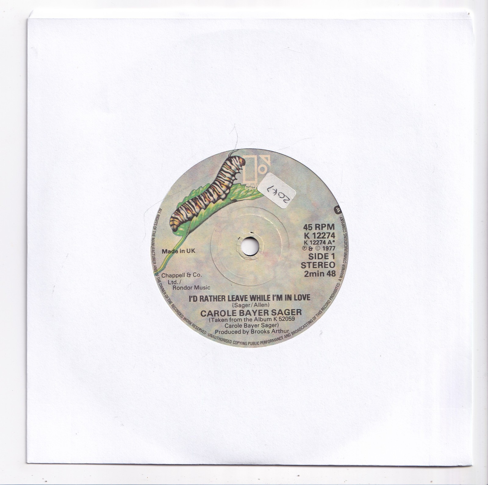 (AV480) Carole Bayer Sager, I'd Rather Leave While I'm In L- 1977 - 7 inch vinyl