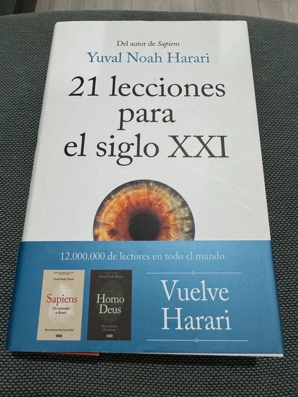 21 Lecciones para el siglo XXI - Yuval Noah Harari