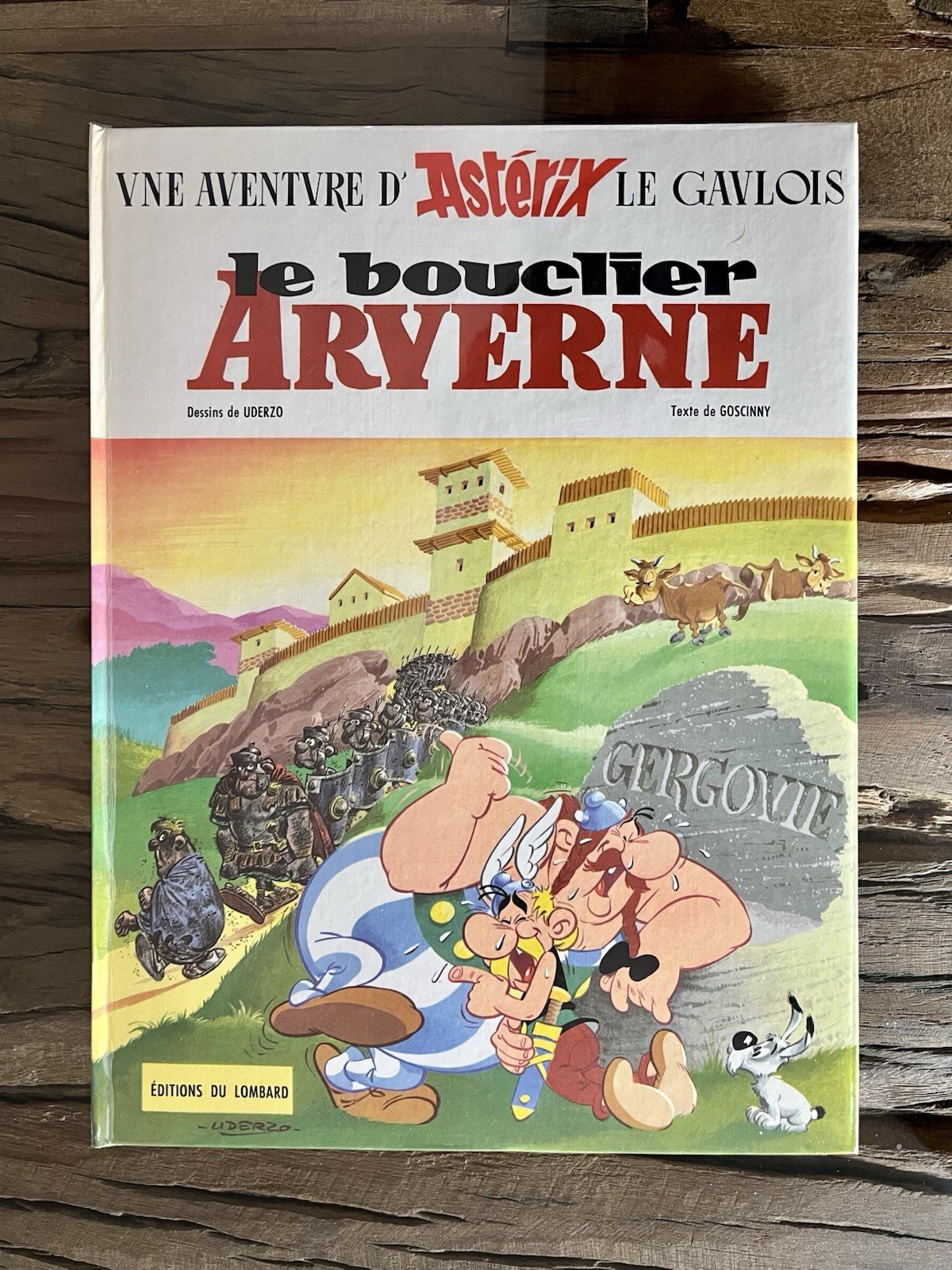 ASTERIX:EO BELGE ET IMP FRANÇAISE DANEL LE BOUCLIER ARVERNE CRAQUANT NEUF UDERZO