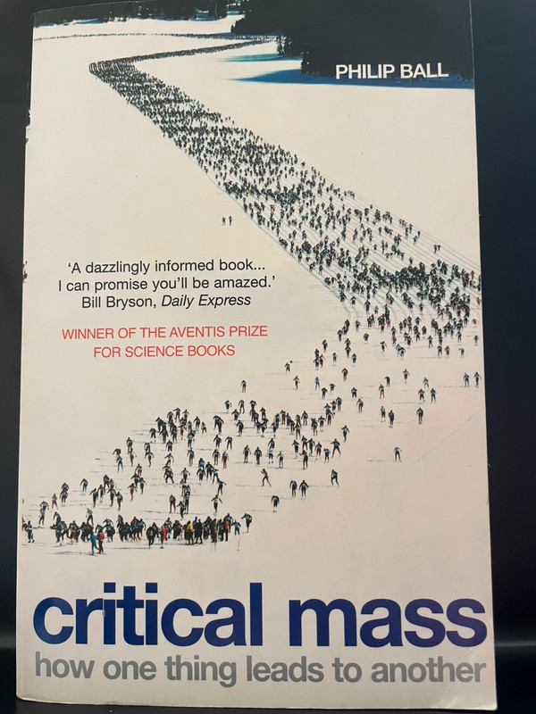 Critical Mass - Philip Ball (Arrow Books)