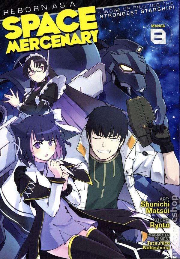 Reborn as a Space Mercenary GN I Wike Up Piloting Strongest Starship #8 quasi nuovo 2025