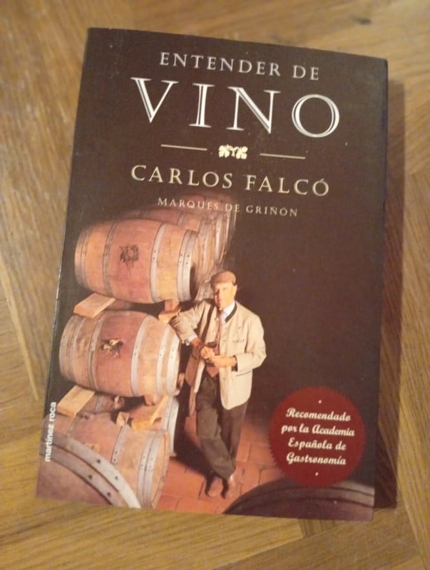 Libro Entender de Vino Carlos Falcón Marqués de Griñon
