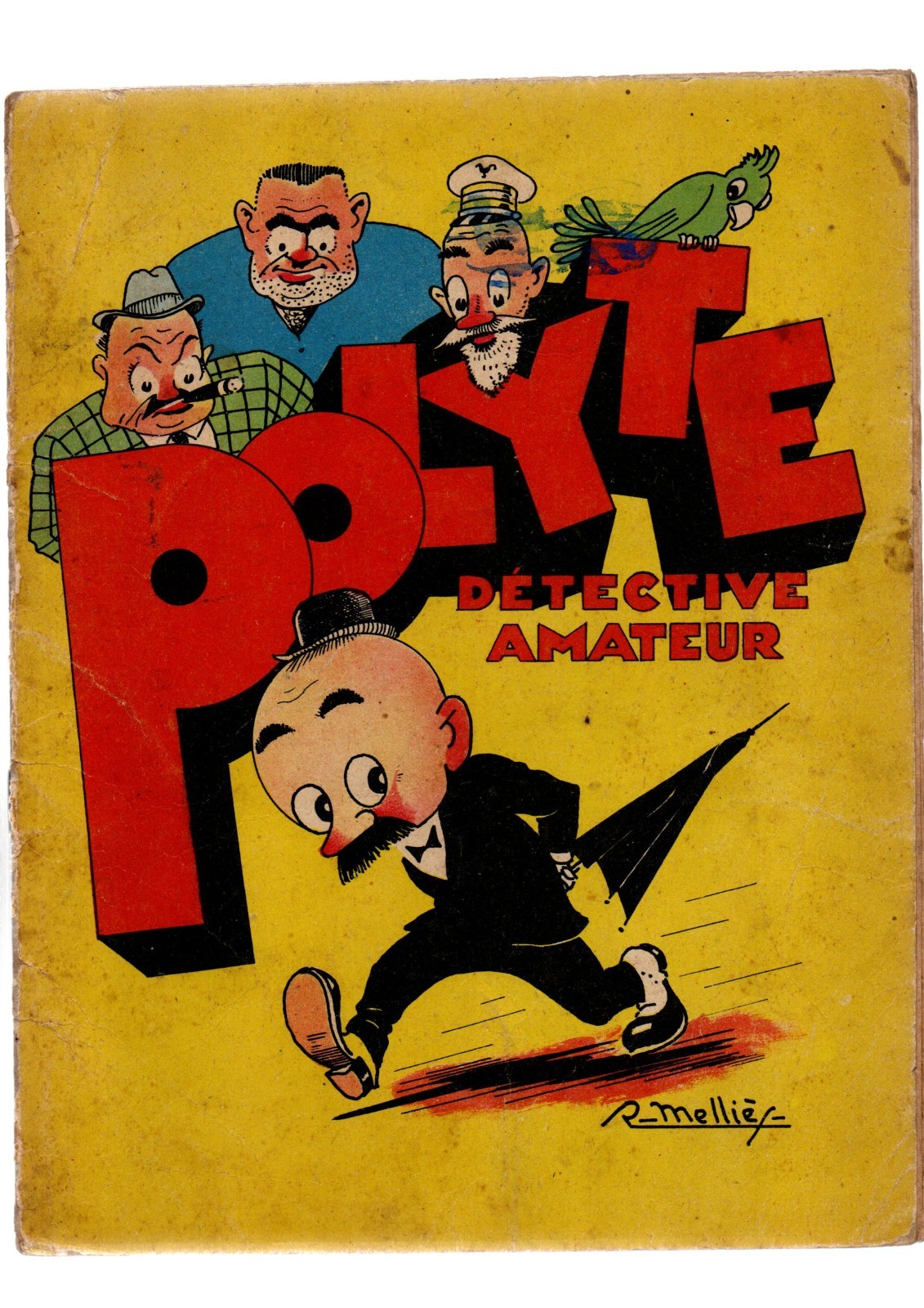 POLYTE détective amateur. Par R. Melliès. Editions ARTIMA. Vers 1949.