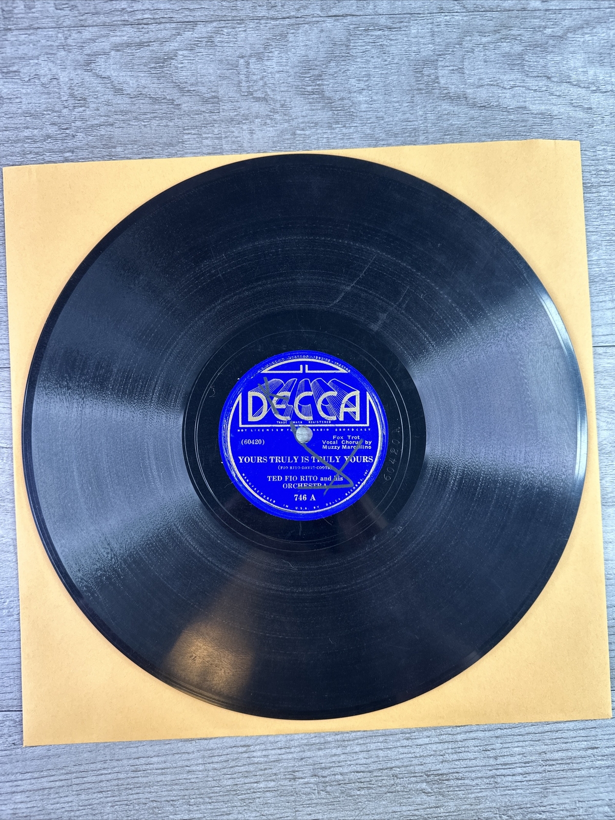 Decca 10" Record Ted Fio Rito 78rpm Yours Truly Is Truly Yours/ Honey #746