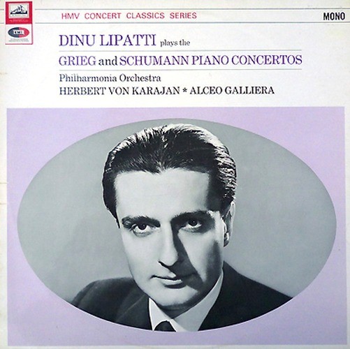 Dinu Lipatti - Grieg/Schumann: Piano Concertos