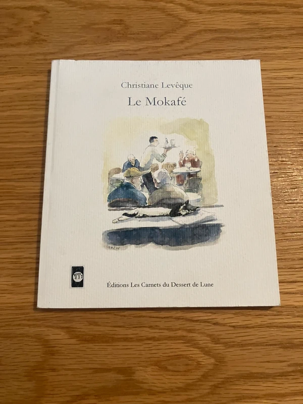 O1451 - Livre « Le Mokafé »  Christiane Levêque (Illustrations Garène)