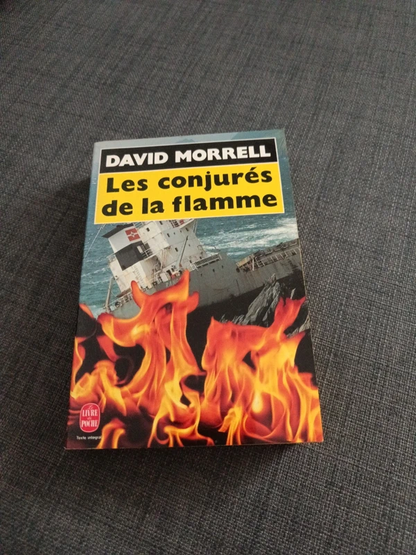 Les conjurés de la flamme ,David Morrell