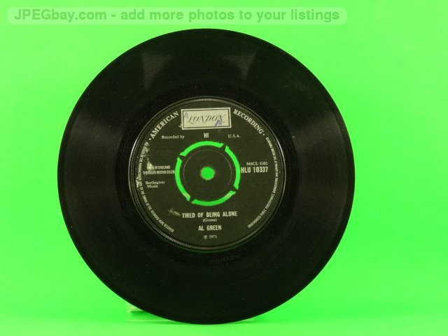 GREEN,AL TIRED OF BEING ALONE (plain sleeve) (137) 7" LONDON